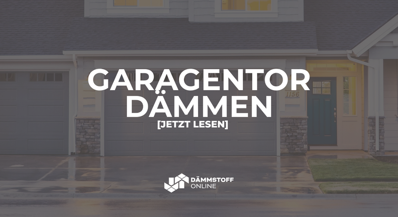Wie sollte man ein Garagentor dämmen?