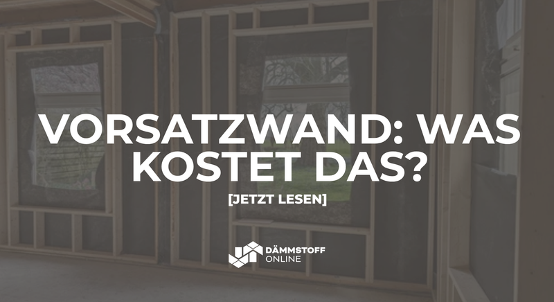 Kosten einer Vorsatzwand