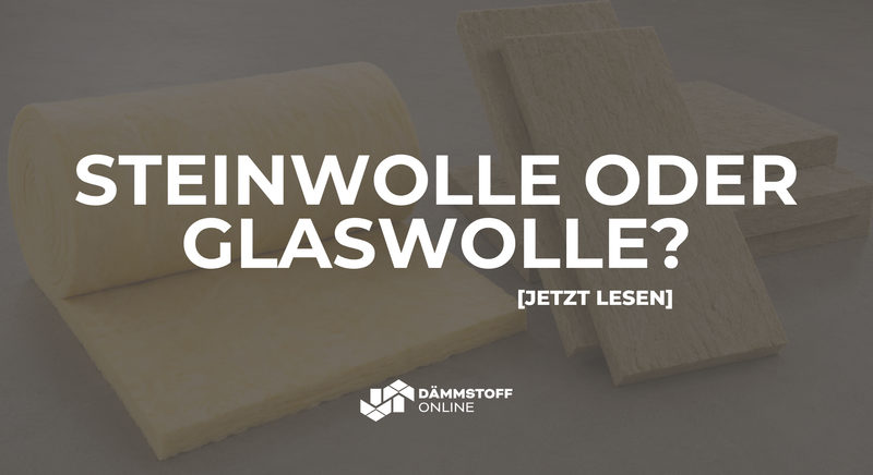 Steinwolle vs. Glaswolle: Welcher Dämmstoff ist der richtige für Ihr Projekt?